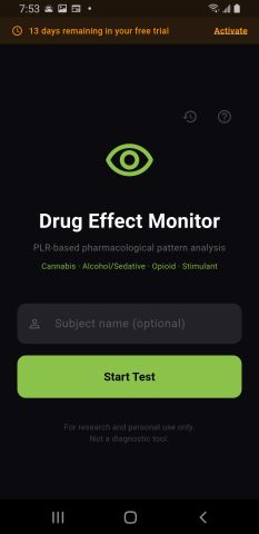 The standalone Drug Effect Monitor on Android: PLR-based pharmacological pattern analysis, with cannabis, alcohol/sedative, opioid and stimulant listed, an optional subject name field and a start button.